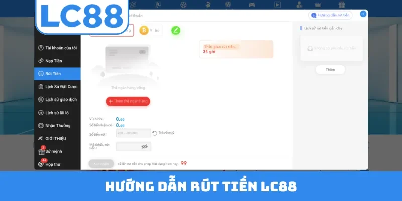 Hướng dẫn rút tiền LC88