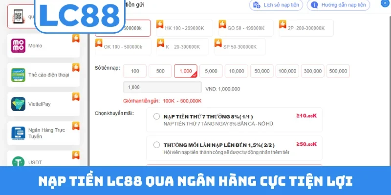 Nạp tiền LC88 qua ngân hàng cực tiện lợi