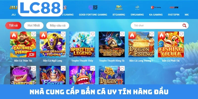 Nhà cung cấp bắn cá uy tín hàng đầu